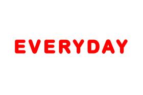 Everyday